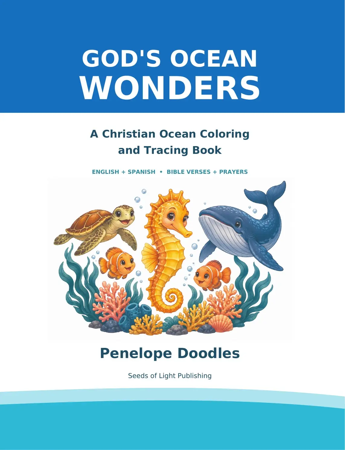 God's Ocean Wonders – A Christian Ocean Coloring and Tracing Book